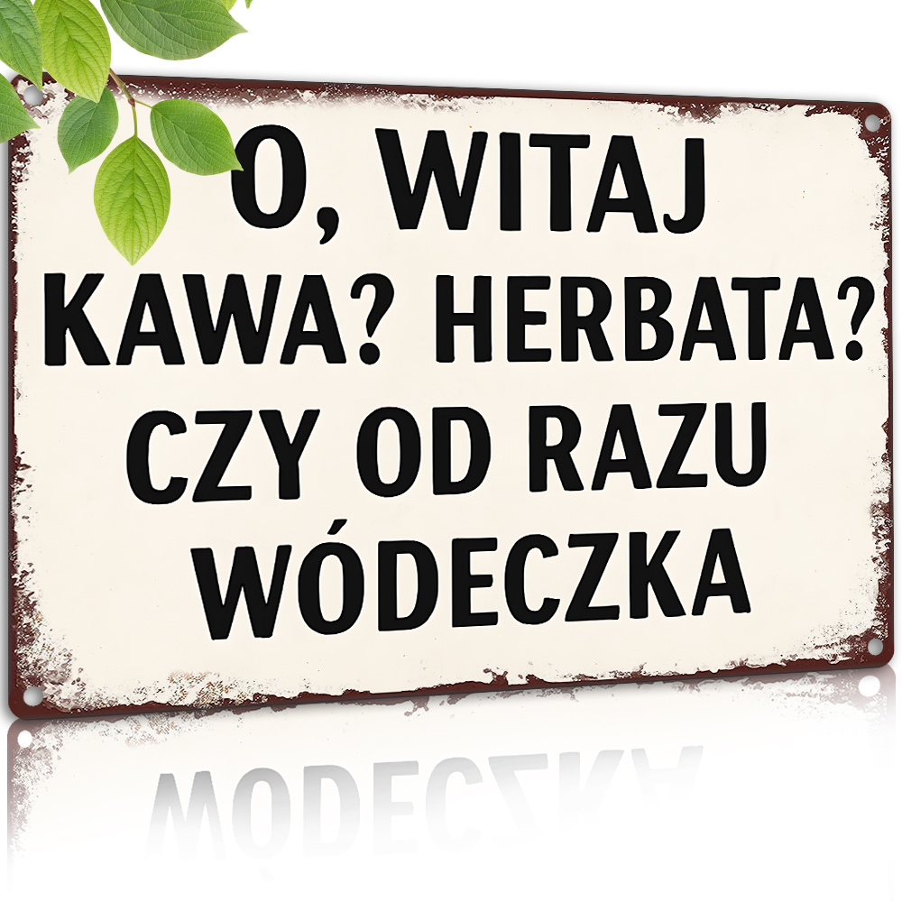 Coffee And Tea Quotes Funny - Винтажная металлическая табличка с забавной польской